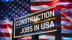 Construction Jobs in USA with Visa Sponsorship: Work in USA 2025